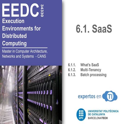 EEDC 2010. Scaling SaaS Applications