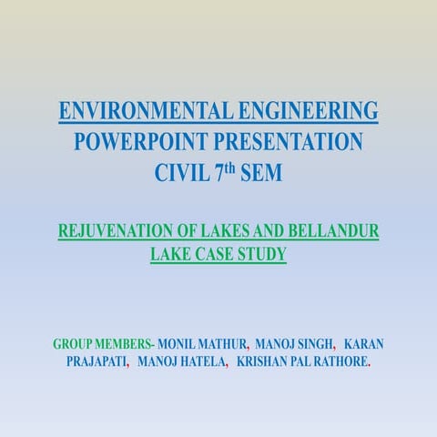 Rejuvenation of lakes