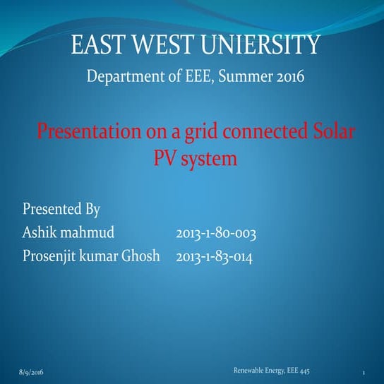 Presentation on a grid connected Solar PV system