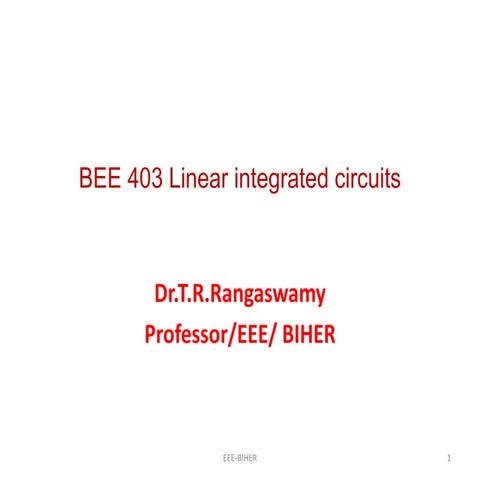 EEE-BEE403-Linear Integrated Circuit- Dr. T.R. Rangaswamy.pdf