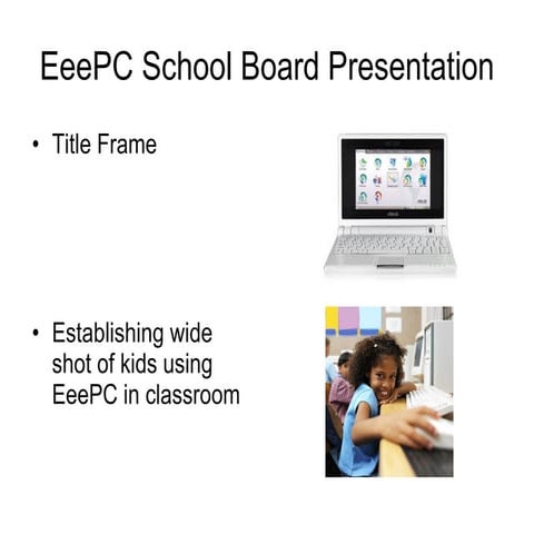 Eee Pc Storyboard