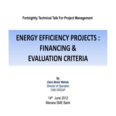 Energy Efficiency  financing & evaluation criteria
