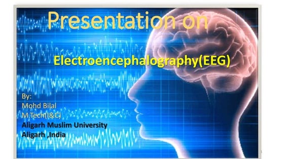 EEG (electroencephalogram) | PPTX | Brain and Nervous System Disorders ...