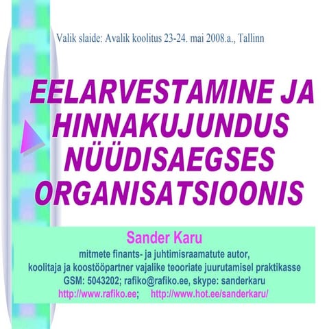 Eelarvestamine ja hinnakujundus nüüdisaegses organisatsioonis