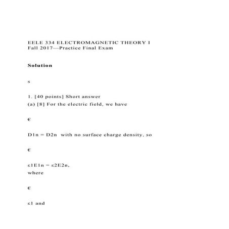 EELE 334 ELECTROMAGNETIC THEORY I Fall 2017—Practice Final E.docx