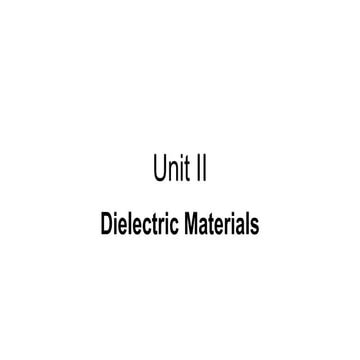 Dielectric Materials types & properties, adavantages, lossess
