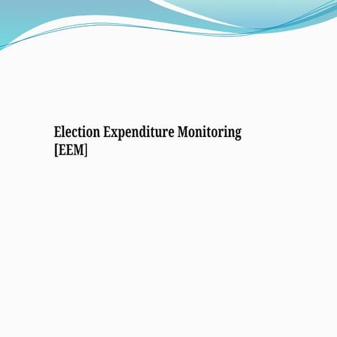 Election Expenditure Monitoring Presentation