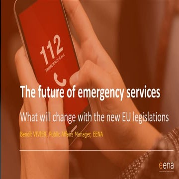 EENA 2021: Keynote - The European legislative framework on emergency ...