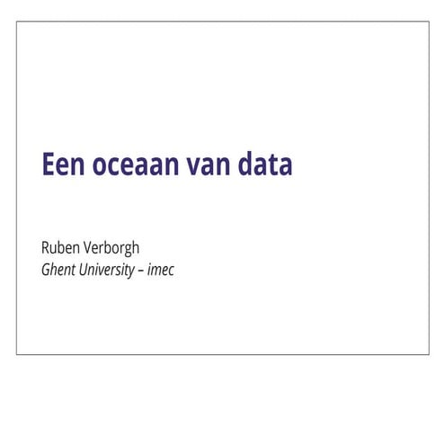 Een oceaan van data