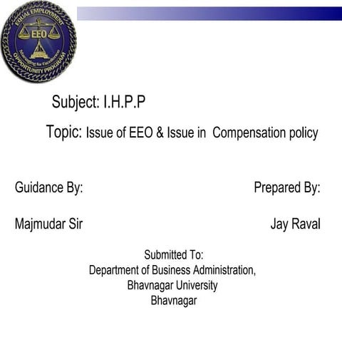 Issue of Equal Employment Opportunity & Issue in Compensation policy 