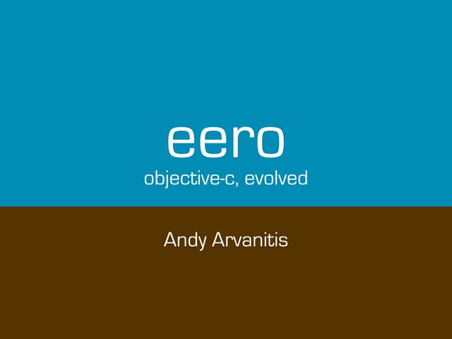 Eero cocoaheadssf-talk