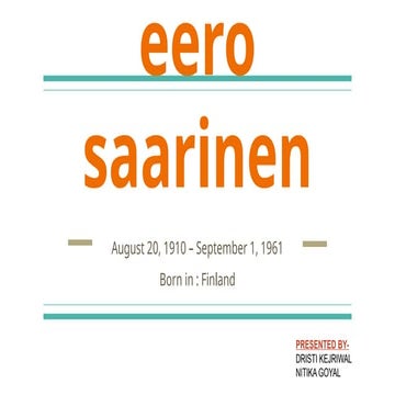 EERO SARRINEN WORK ON ARCHITECTURE DEVELP