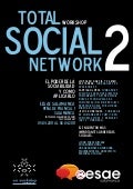  Workshop Total Social Network. EESAE Salamanca.