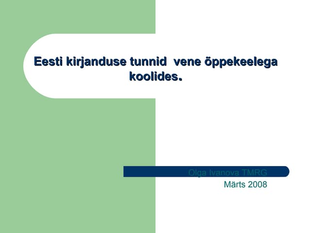 Eesti Kirjanduse Tunnid  Vene õPpekeelega Koolides