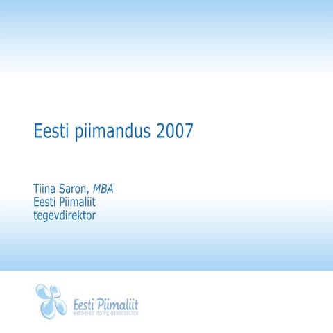 Eesti piimanduse j ätkusuutlikkus põllumehe pilgu läbi. Aadi Remmik ...