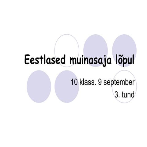 Eesti ajalugu 10. klass 08.09.2009