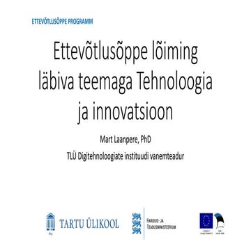 Ettevõtlusõppe lõimimine läbiva teemaga Tehnoloogia ja innovatsioon