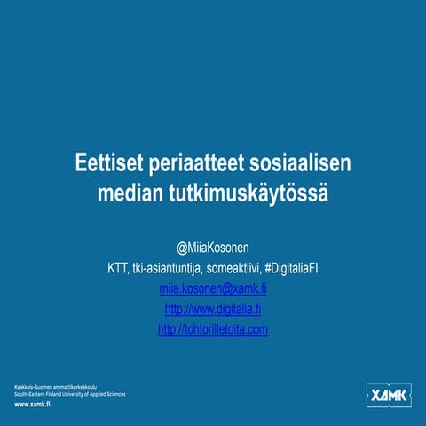 Eettisyys sosiaalisen median tutkimuskäytössä