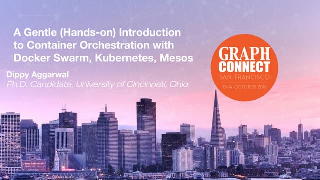 An Introduction to Container Organization with Docker Swarm, Kubernetes, Meso...