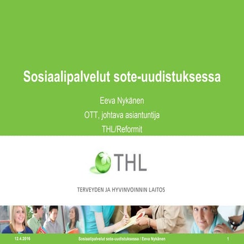 Eeva Nykänen: Sosiaalipalvelut sote-uudistuksessa