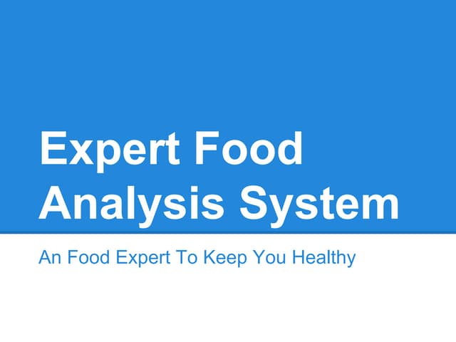 Expert Food Analysis System