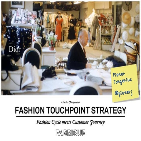 Fashion Touchpoint Strategy - The Fashion Cycle Meets Customer Journey