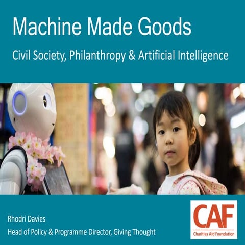 Machine Made Goods: Civil society, philanthropy & AI