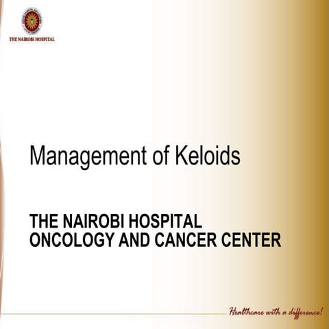 Keloids