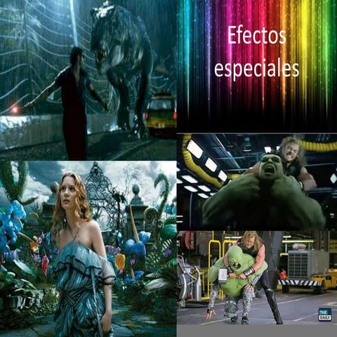 La evolución de los efectos especiales (1) | PPTX