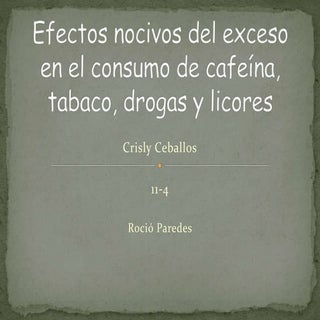 Efectos nocivos del exceso en el co...