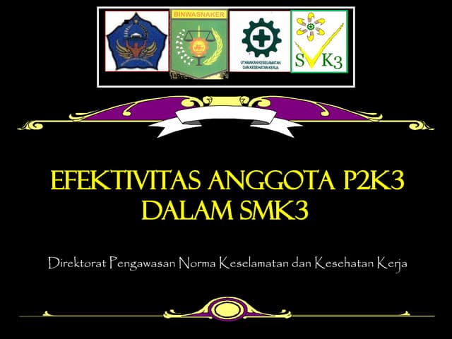 Peranan Tim P2K3 dalam Menjalankan SMK3.ppt