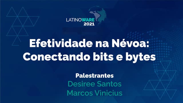 Efetividade na névoa  conectando bits e bytes