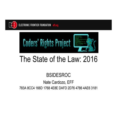 BSidesROC 2016 Keynote - Nate Cardozo - The State Of The Law