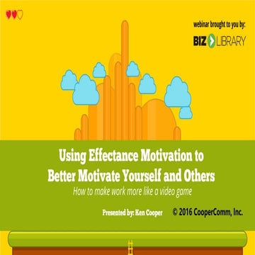 Using Effectance to Better Motivate Yourself and Others: How to make work mor...