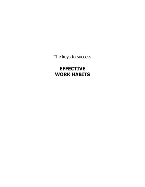 The Keys to Having Great Work Habits