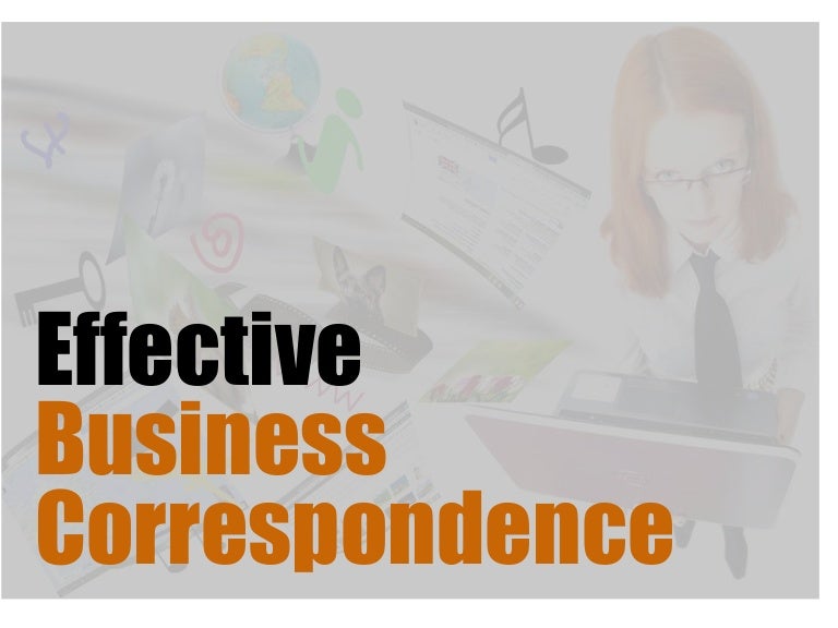 Effective Business Correspondence