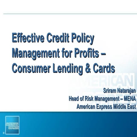 Effective Credit Policy Consumer Credit