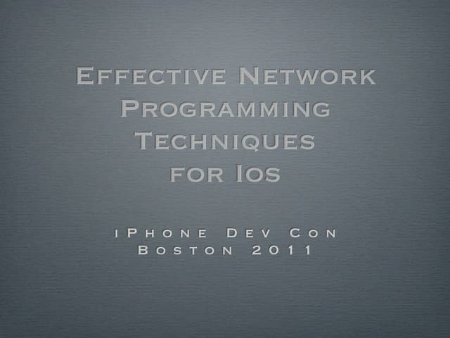 Effective iOS Network Programming Techniques