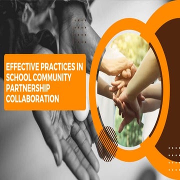 Effective-Practices-in-School-Community-Partnership-111823rsj.pptx
