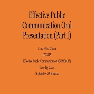 Effective public communication oral presentation (part i