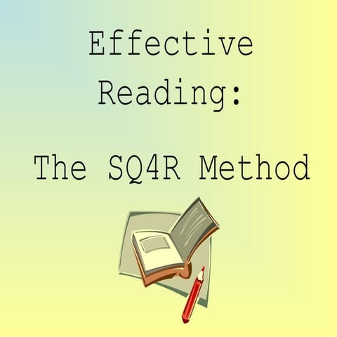 learning_skills_effective-reading--sq4r.ppt