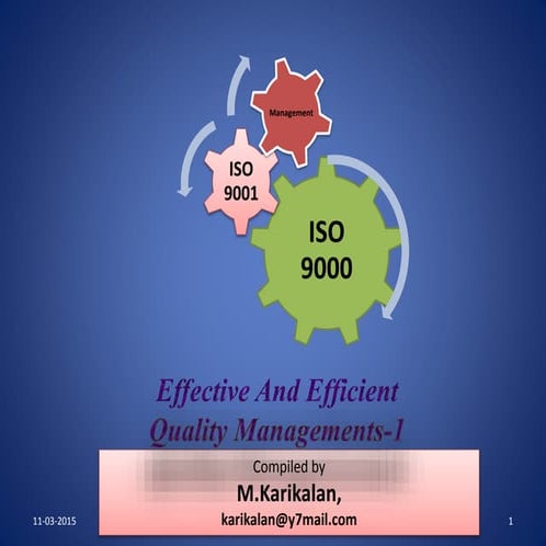 Effective And Efficient Quality Managements-1