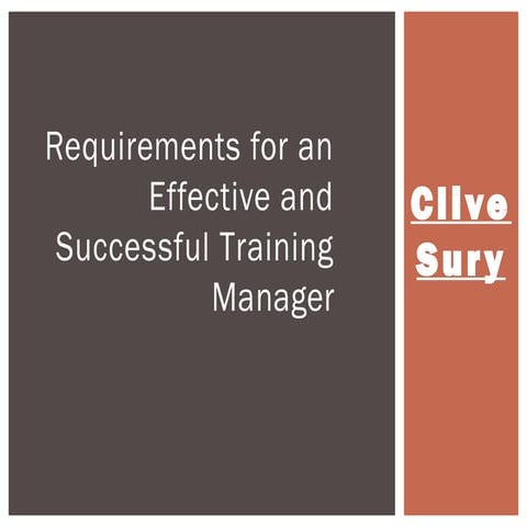 Effective and successful training manager requirements   clive sury