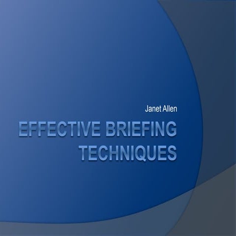 Effective Briefing Techniques