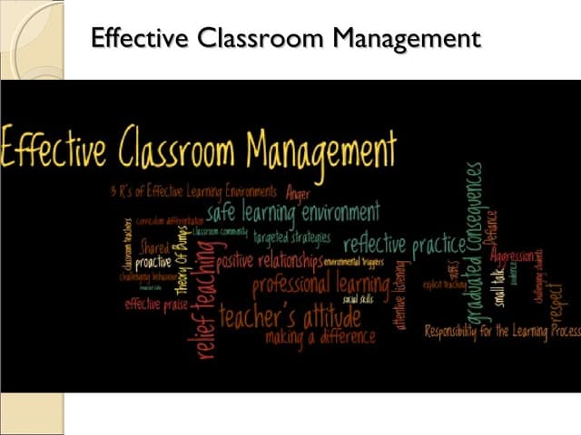 Effective Classroom Management 30 slides