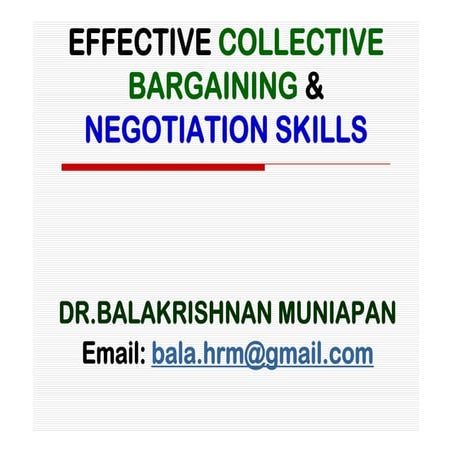 Effective collective bargaining & negotiation skills
