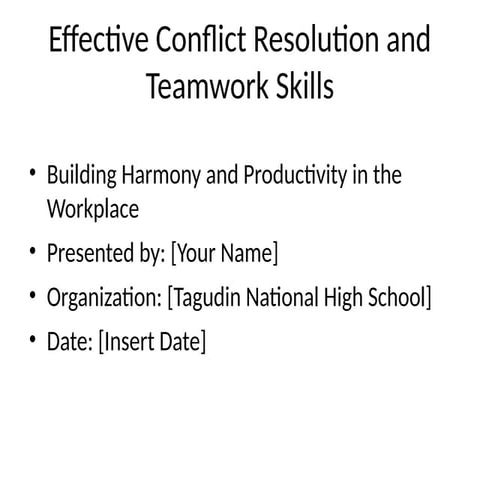 Effective_Conflict_Resolution_and_Teamwork_Skills.pptx