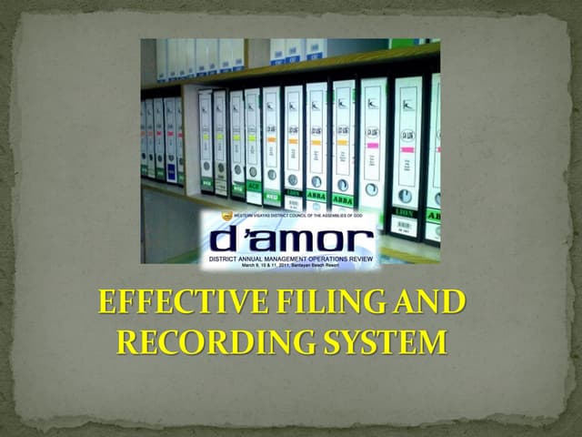 Effective filing and recording system 2