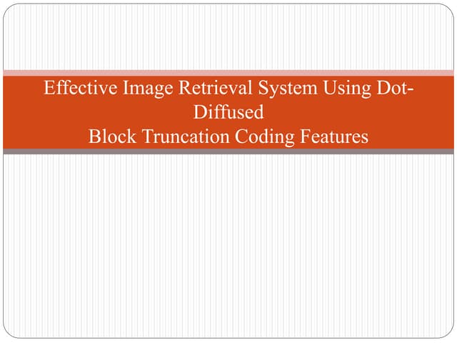 Effective image retrieval system using dot diffused