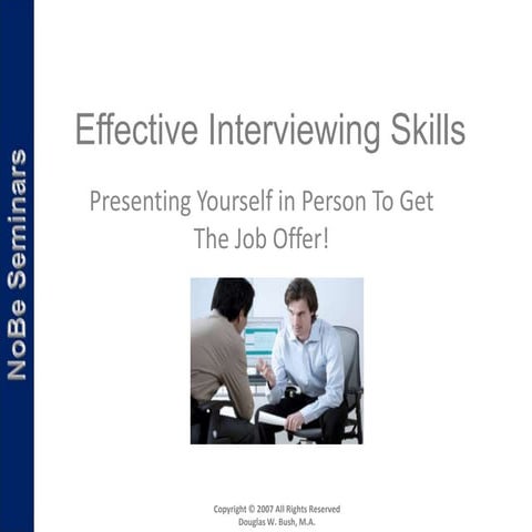 Effective Interviewing Skills - To Get The Job Offer!